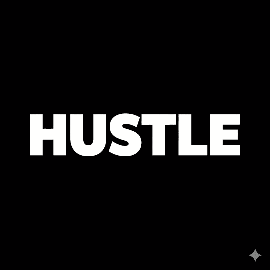 HUSTLE